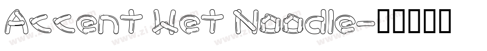 Accent Wet Noodle字体转换